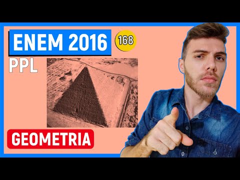 🛑168 Enem 2016 PPL - TRIÂNGULOS - A figura mostra a pirâmide de Queops, também conhecida como a