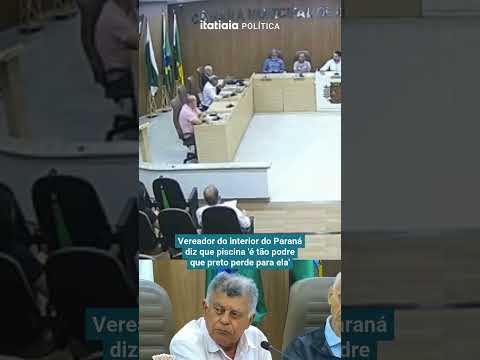 VEREADOR DO INTERIOR DO PARANÁ DIZ QUE PSICINA 'É TÃO PODRE QUE PRETO PERDE PRA ELA'