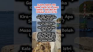 Download lagu SUAMI SIAPA INI YANG HP NYA PAKAI SANDI, GAK BOLEH DIBUKA ISTRI #quotes #fypシ゚viral #katakatabijak mp3