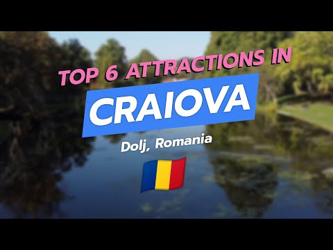 Top 6 Attractions in Craiova, Dolj, Romania 🇷🇴✨ | CityGems