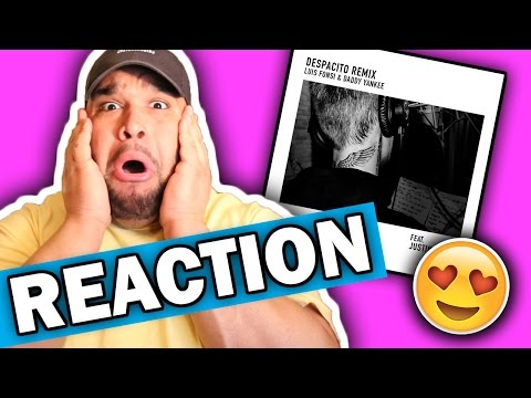 Luis Fonsi Amp Daddy Yankee Despacito Remix Ft Justin Bieber Reaction