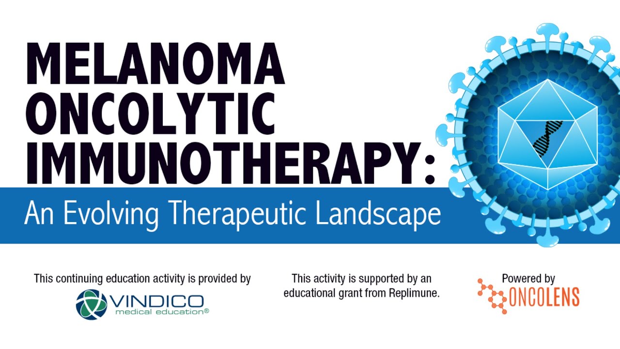Melanoma Oncolytic Immunotherapy: An Evolving Therapeutic Landscape
