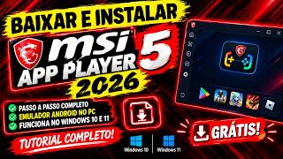Como Baixar e Instalar o MSI App Player 5 em 2026 – Tutorial Completo