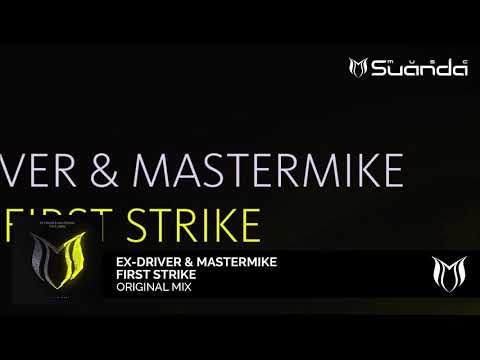 Ex-Driver & MasterMike - First Strike