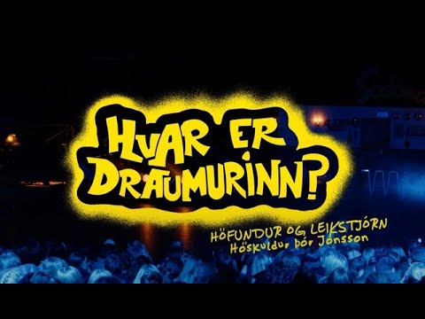 Söngleikurinn "Hvar er draumurinn ?"