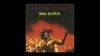 Peter Tosh – Bush Doctor