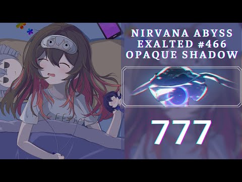 【HI3 SEA】EX Abyss - Nir 466D - QUA Up - Opaque Shadow(777), Nyx(S0)/JK/RC, Ely 4*