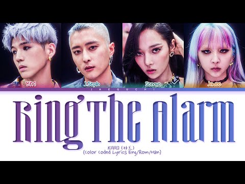 KARD Ring The Alarm Lyrics (카드 Ring The Alarm 가사) (Color Coded Lyrics)