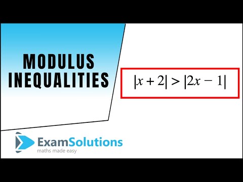 Modulus Inequalities (1) : ExamSolutions