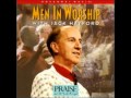 break through the chains - integrity music (men in worship)