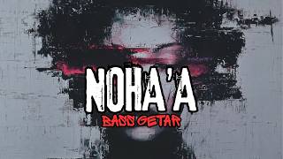 Download lagu MINANG - NOHA'A ( SHARAZ AUDIO FT DELFIAN BUCU ) mp3