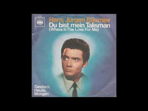 Hans Jürgen Bäumler  -  Du bist mein Talisman  1966