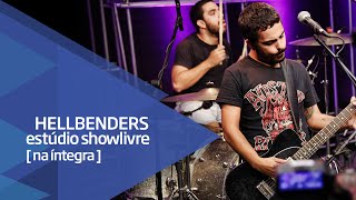 Hellbenders no Estúdio Showlivre - Apresentação na íntegra