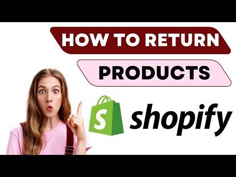 How To Return Product On Shopify 2024 (For Beginners)