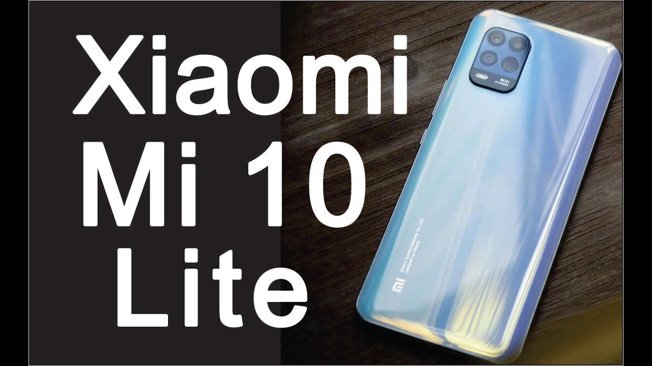 Xiaomi Mi 10 Lite, new 5G mobile series, tech news updates, today phones, Top 10 Smartphones, Tablet