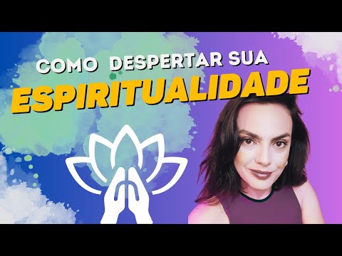 Despertando a Espiritualidade: Um Guia Prático