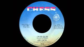 Joe Cato - I'm So Glad