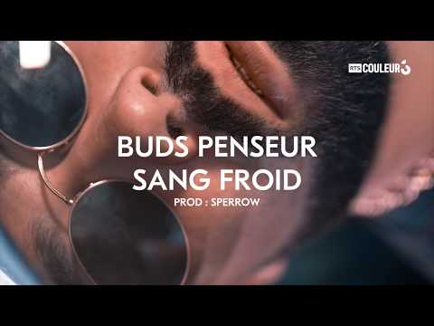 BUDS PENSEUR - SANG FROID (titre inédit) - NAYUNO SESSIONS #3