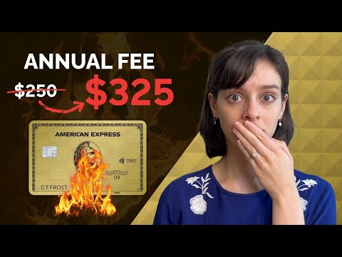 Amex Gold: Annual Fee Increase to $325?! (Still worth it?)