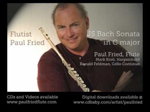Paul Fried,  Flute - JS Bach Sonata in C major