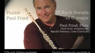 Paul Fried,  Flute - JS Bach Sonata in C major