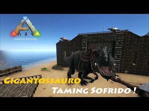 Ark Survival Evolved - Domando Giganotosaurus!