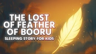 The Lost Feather of Booru | English Moral Story for Kids |Bedtime Stories | WonderRoots S1 E12