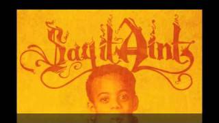 SAYITAINTTONE - Yo b*Tch My docket ft KeY Wane