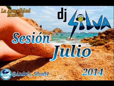Sesión Julio 2014 by Dj Silva