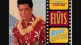 Elvis Presley   Blue Hawai&#39;i; Ku&#39;uipo~