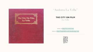 "Andorra La Vella" by The City on Film