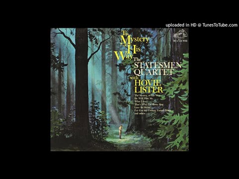 The Mystery Of His Way LP - Hovie Lister & The Statesmen (1963) [Full Album]