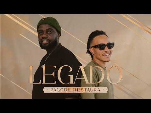 Pagode Restaura - Legado (Clipe Oficial)