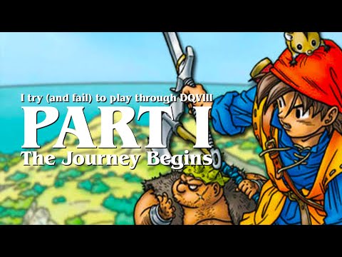 The Journey Begins | Let's Play Dragon Quest VIII - Part 1