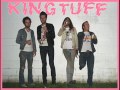 King Tuff - Dancing on You