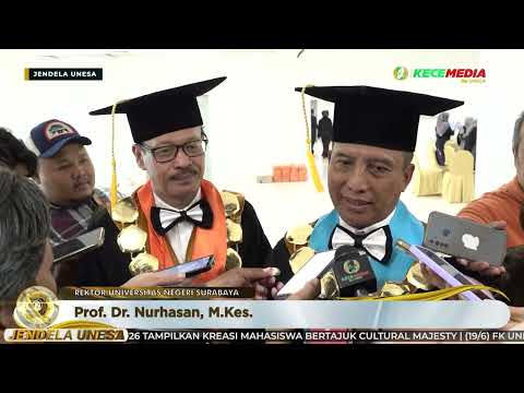 JENDELA UNESA : Wisuda UNESA ke 120 Cetak Lulusan Unggul, Adaptif, dan Berdaya Saing Global