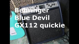Video thumbnail for Behringer Blue Devil GX112 quickie by hovercraft Artifact
