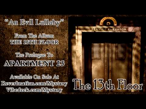 Mystary - An Evil Lullaby (The 13th Floor)