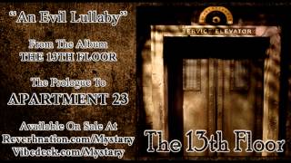 Mystary - An Evil Lullaby (The 13th Floor)