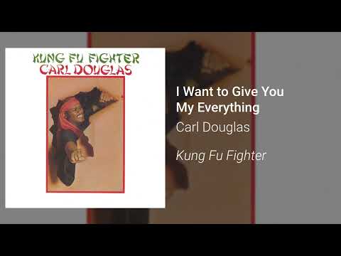 Carl Douglas - I Want to Give You My Everything (Official Audio)