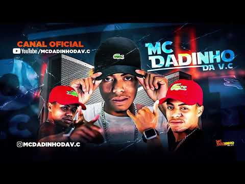 MC Dadinho Da V.c - Hoje Nois Conta Alto ( Prod Dj Ktwo e Wiil Matsuda ) Lançamento Oficial 2024
