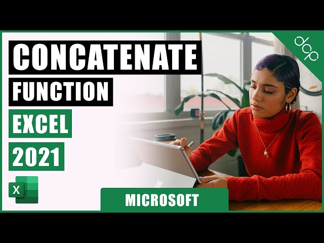 Learn How to Effectively Use the Concatenate Function in Excel 2021 ...