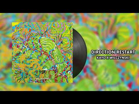 Kayo & Wilczynski - Direction Restart (Official Audio)