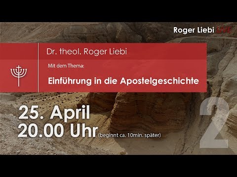 Einführung in die Apostelgeschichte (Teil II)