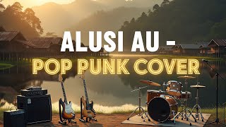 Download lagu Pop Punk Cover - Alusi Au (Nahum Situmorang) mp3 Download lagu Pop Punk Cover - Alusi Au (Nahum Situmorang) mp3