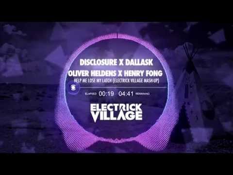 Disclosure X Dallask X Oliver Heldens X Henry Fong - Help Me Lose My Latch (EV Mashup)