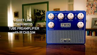 Video thumbnail for SHIFT LINE TWIN MKIIIS Tube Preamplifier with IR-based Cabinet Simulation by Brett Kingman