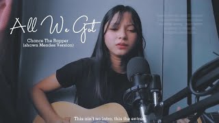 Chance The Rapper - All We Got (shawn mendes version // cover