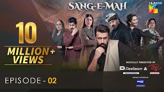 Sang-e-Mah EP 02 Eng Sub 16 Jan 22 - Presented by 