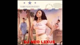 Rosabel - Funky Green Dogs - Rise Up - DJ Neo Lexus Edit